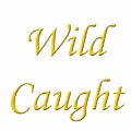 Wild Caught